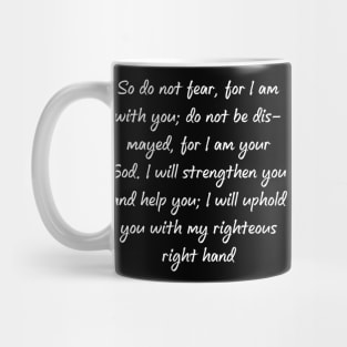 Isaiah 41:10 NIV Bible Verse Text Mug